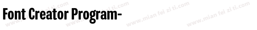 Font Creator Program字体转换